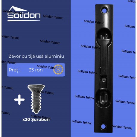 Zavor cu tija usa aluminiu